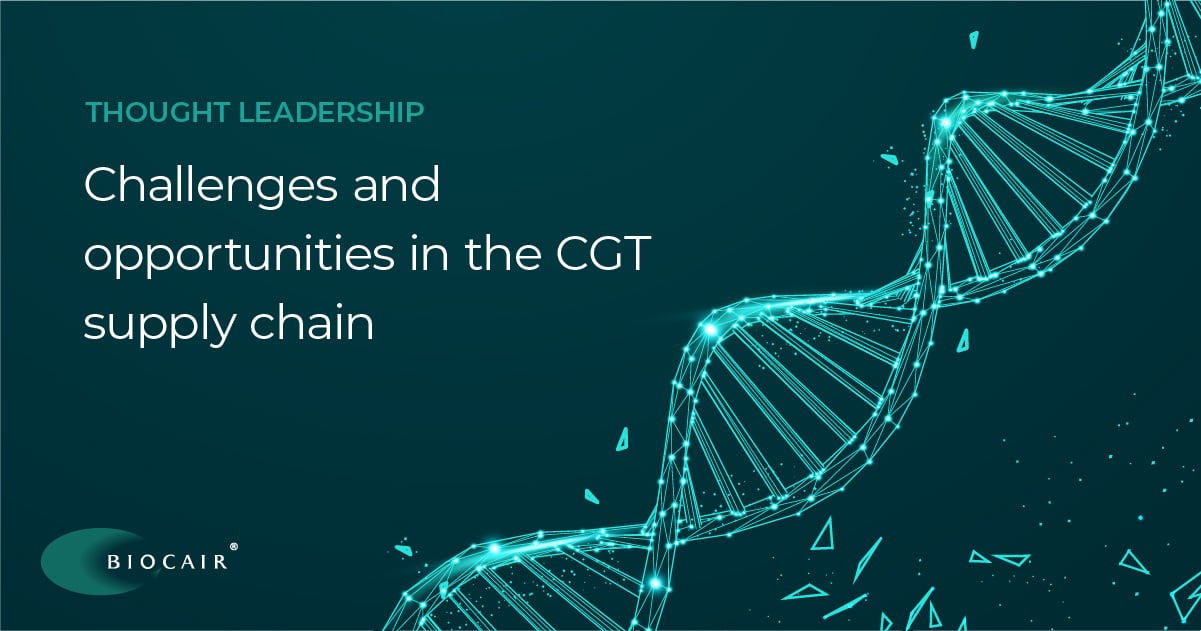 Challenges and opportunities in the CGT supply chain